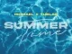 Ishmael & Tublaq – Summertime ft. DJ Sneja & PlayNevig