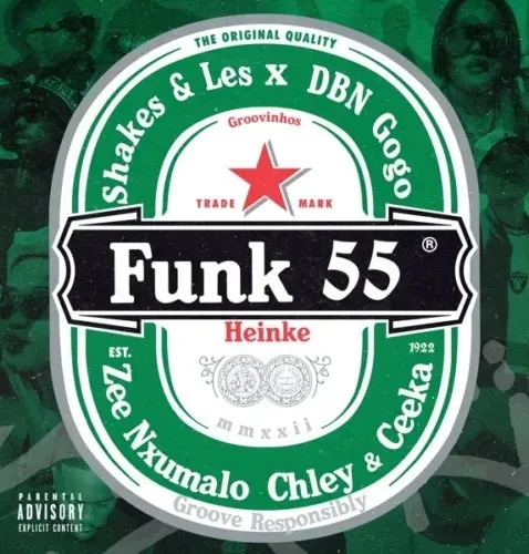 Shakes, Les & DBN Gogo – Funk 55 ft. Zee Nxumalo, Ceeka RSA & Chley