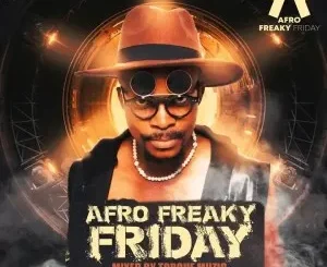 TorQue MuziQ – Afro Freaky Friday #001