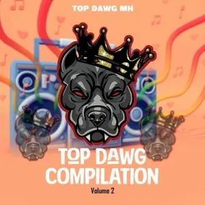 Top Dawg MH – Ekhaya Ft. Sinny Man’Que, Sego M & ZaneeMusiq