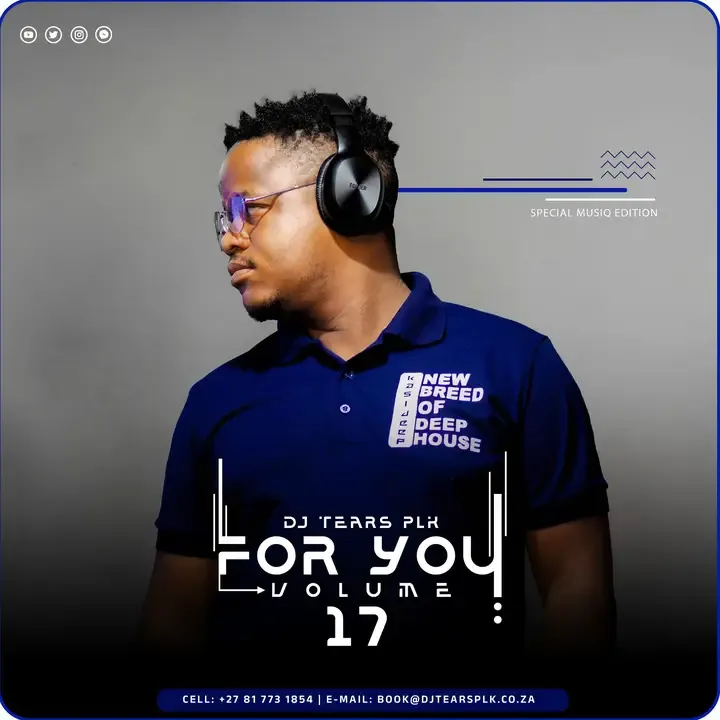 DJ Tears PLK – For You, Vol.17 Mix [Mp3]