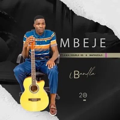 Mbeje – Ngasokela Ubala Ft. Ama Double SS [Mp3]